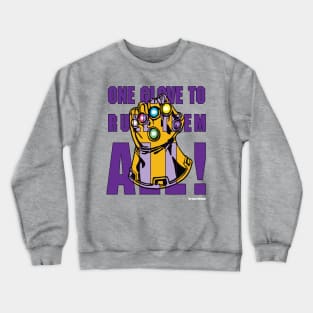 One Glove to Rule Them ALL! Crewneck Sweatshirt